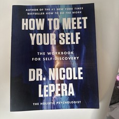 Dr. Nicole LePera, „How To Do The Work” + „How To Meet Your Self” Brand New