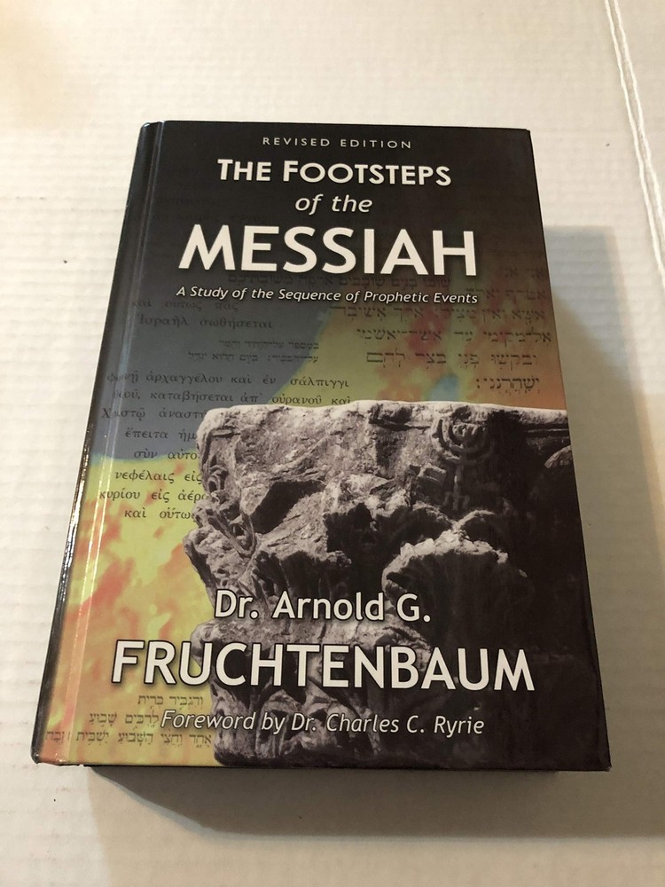 FOOTSTEPS OF THE MESSIAH BY Arnold G. Fruchtenbaum HARDCOVER **VERY_GOOD**