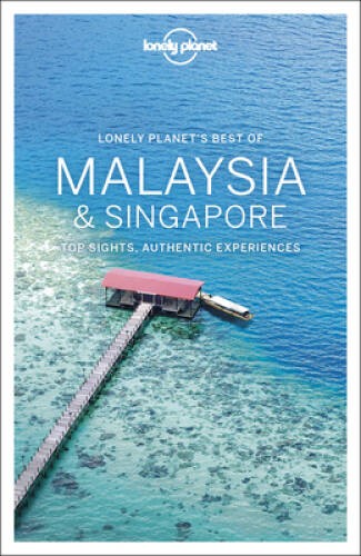Lonely Planet Best of Malaysia Singapore (Travel Guide) – Paperback – GOOD