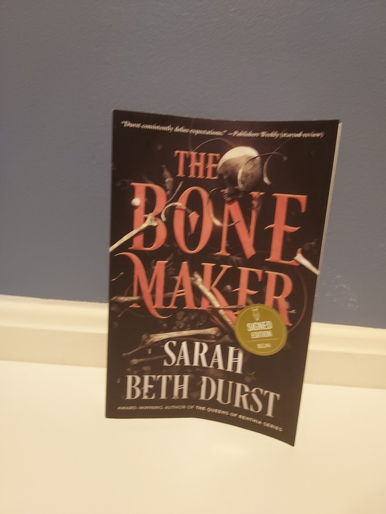Bone Maker : A Novel by Sarah Beth Durst (2021, Trade Paperback) Signed