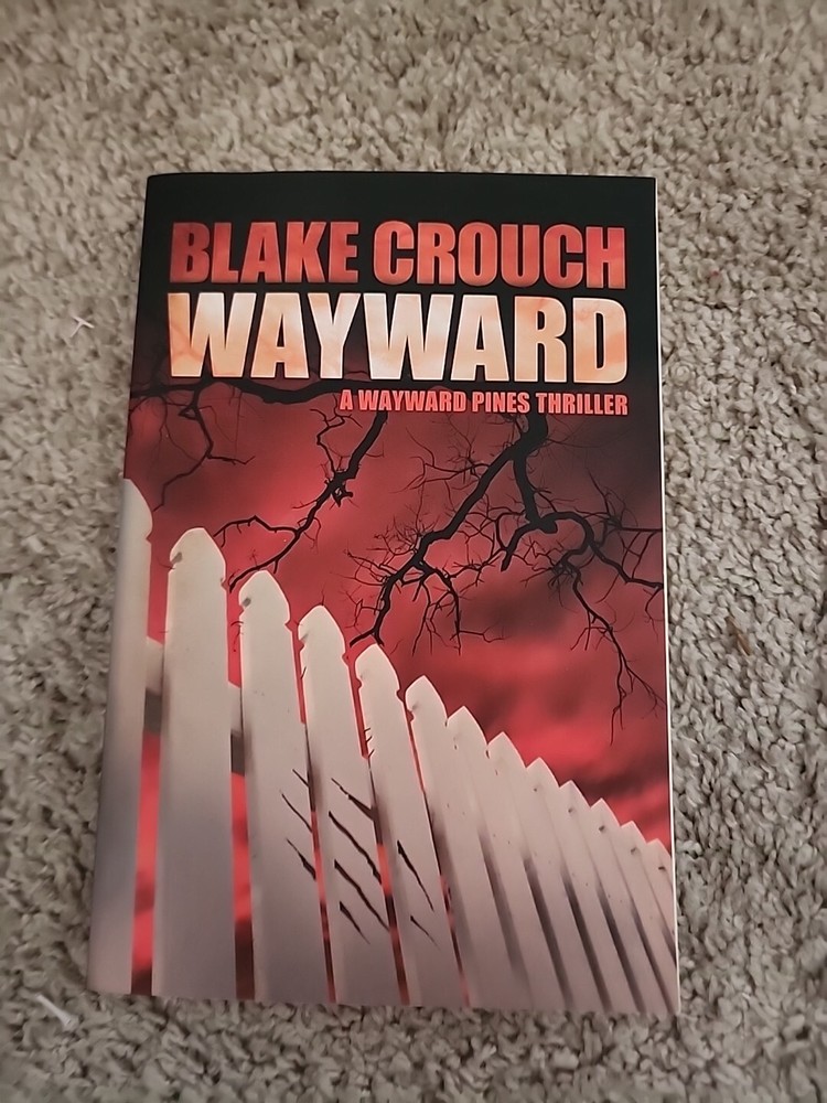 Blake Crouch Wayward