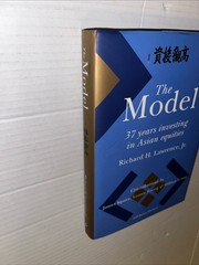 Model : 37 Years Investing in Asian Equities by Richard H. Lawrence Jr….