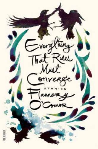Everything That Rises Must Converge: Stories (FSG Classics) – Paperback – GOOD