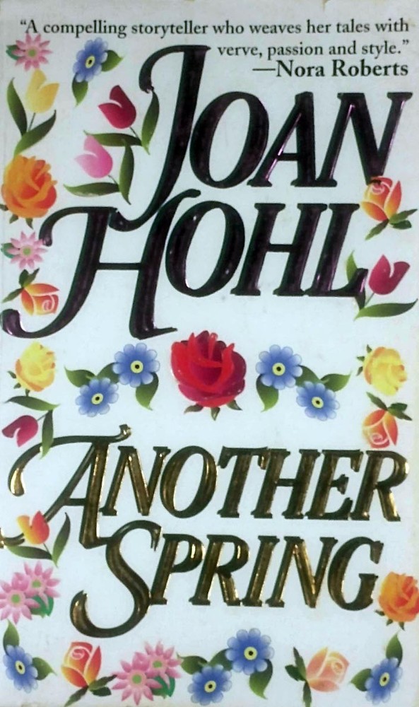 Another Spring by Joan Hohl / 1996 Zebra Contemporary Romance Paperback