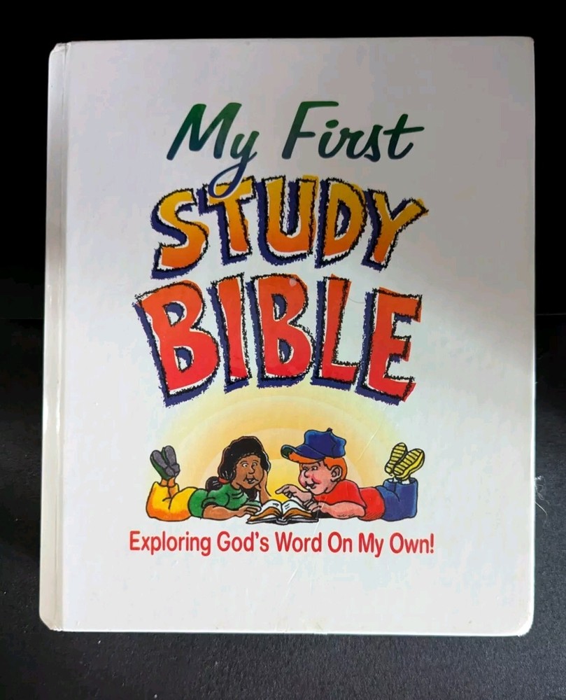 My First Study Bible Book Exploring God On My Own By Paul J Loth 528 Pages