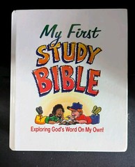My First Study Bible Book Exploring God On My Own By Paul J Loth 528 Pages