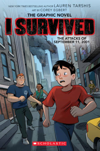 I Survived the Attacks of September 11, 2001 (I Survived Graphic Novel #4 – GOOD