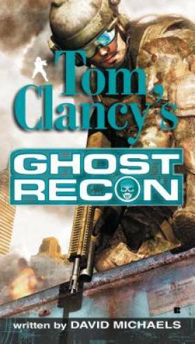 Ghost Recon (Tom Clancy’s Ghost Recon, Book 1) – Paperback – GOOD