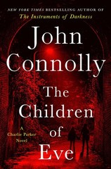 The Children of Eve: A Thriller (Charlie Parker) Connolly, John hardcover Ac…