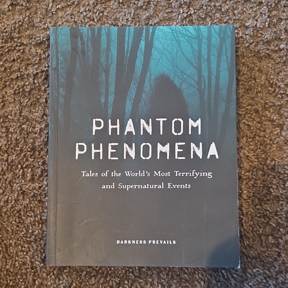 Phantom Phenomena by Darkness Prevails Paperback Supernatural Nonfiction Book