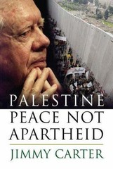 Palestine: Peace Not Apartheid – 9780743285025, hardcover, Jimmy Carter