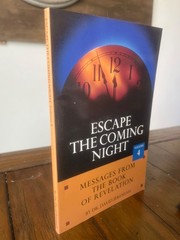 Escape the Coming Night: Messages from the Book of Revelation V4 by Dr Jeremiah