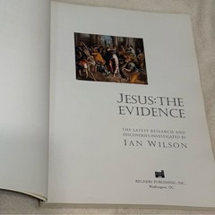 Jesus: The Evidence by: Ian Wilson