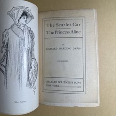 The Scarlet Car and The Princess Aline by Richard Harding Davis 1911 HC 25A1218