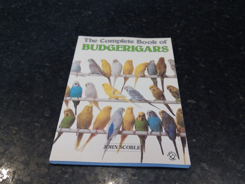 Complete Book of Budgerigars by John Scoble (1987, Trade Paperback)
