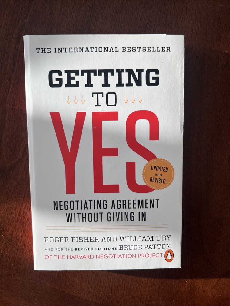 Getting to Yes: Negotiating Agreement Without Giving in Paperback