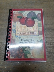 Recipes to Remember, Draytonville Baptist Church, August 2001 – 128 pages