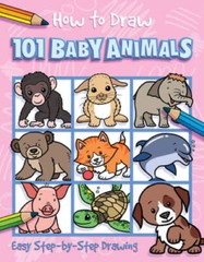 How to Draw 101 Baby Animals – Paperback By Lambert, Nat – GOOD