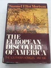 The European Discovery Of America by Samuel Eliot Morison, 2 Volumes