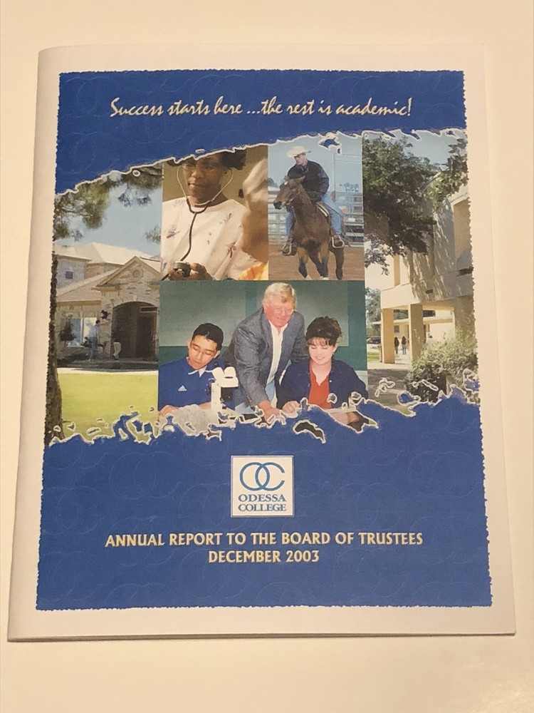 Odessa College- Annual Report To The Board Of Trustees- December 2003- Booklet