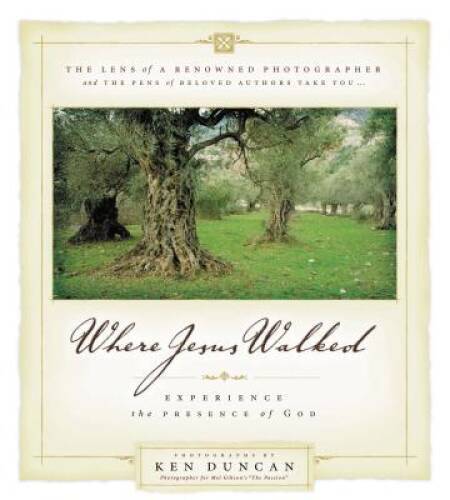 Where Jesus Walked – Hardcover By Duncan, Ken – GOOD