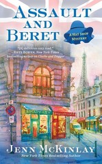 Assault and Beret (A Hat Shop Mystery) McKinlay, Jenn mass market paperback …