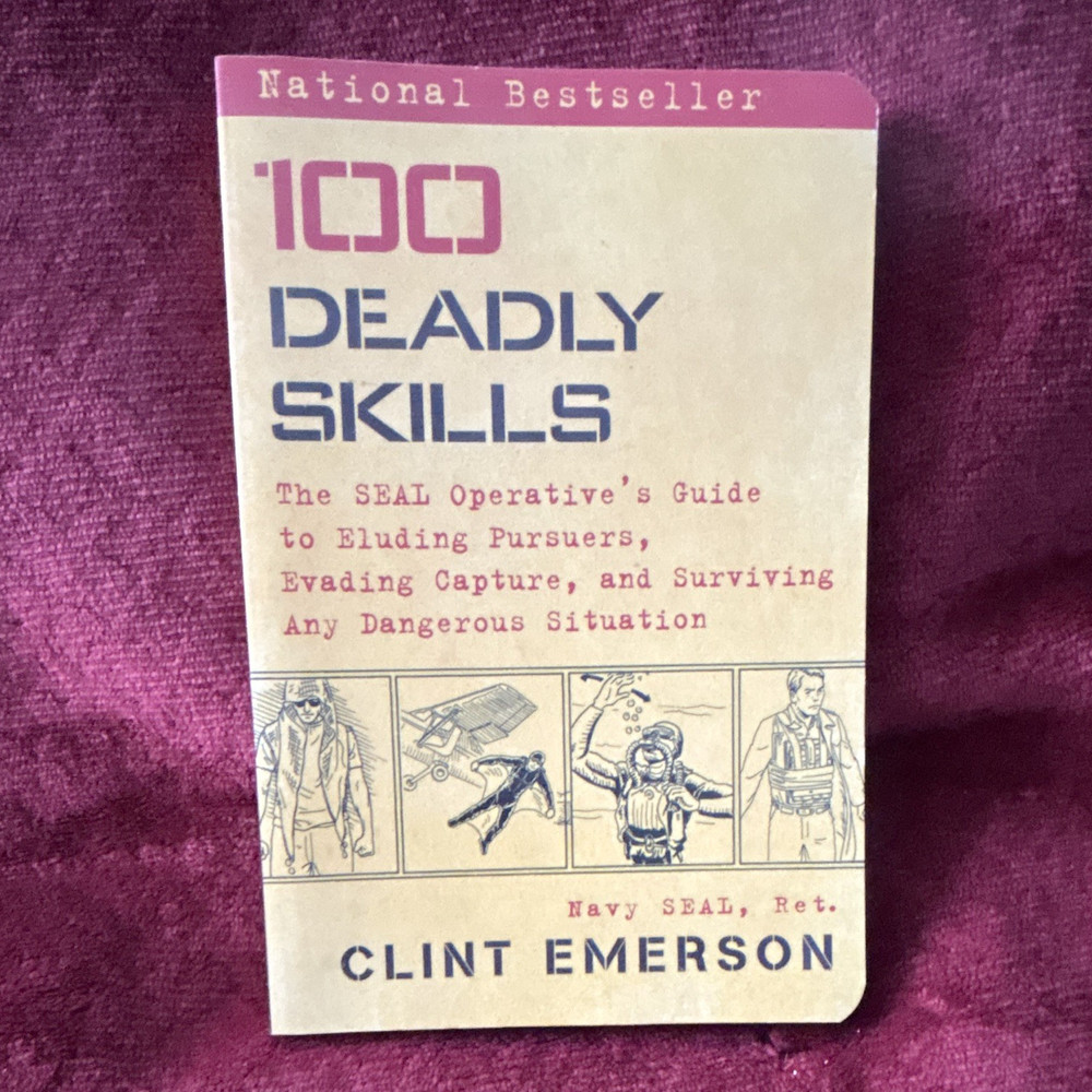Clint Emerson 100 Deadly Skills Survival Guide Paperback Illustrated 2015