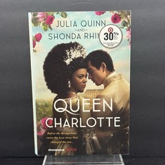 Queen Charlotte: BY Julia Quinn & Shonda Rhimes 1st Ed 1st Printing Reverse HCDJ