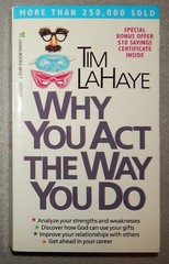 Why You Act The Way You Do by Tim LaHaye (Paperback, 1984) New