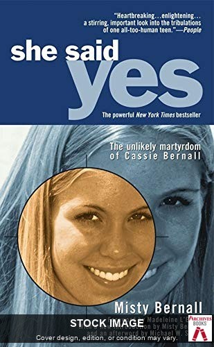 She Said Yes: The Unlikely Martyrdom of Cassie Bernall, Misty Bernall Pocket