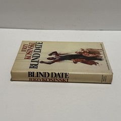 SIGNED Blind Date Jerzy Kosinski 1977 HC/DJ First/First Houghton Mifflin