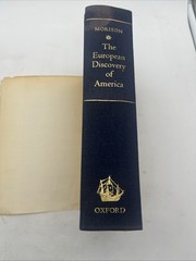 The European Discovery Of America by Samuel Eliot Morison, 2 Volumes
