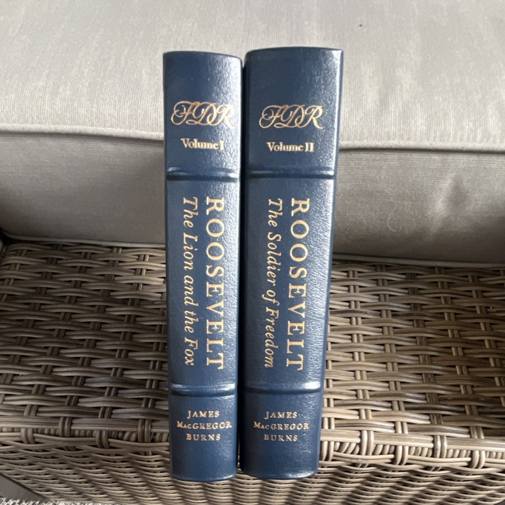 Easton Press Roosevelt Lion and the Fox / Soldier of Freedom Burns 1956 Illus