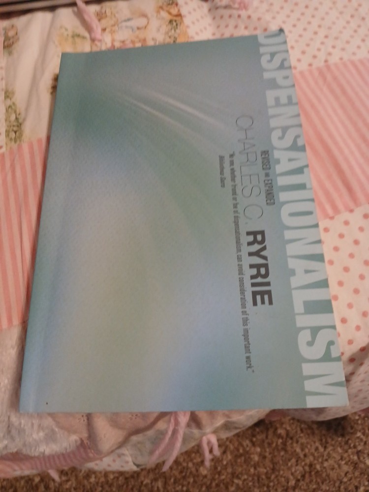 Dispensationalism by Charles C. Ryrie (2007, Perfect)