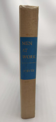 Men At Work William Foote Whyte – USED Hardcover, First Printing 1961 Psychology