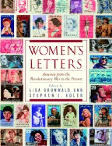 Women’s Letters: America from the Revolutionary War to the Present by Grunwald