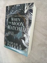 When the Moon Hatched : A Novel by Sarah A. Parker (2024, Trade Paperback)