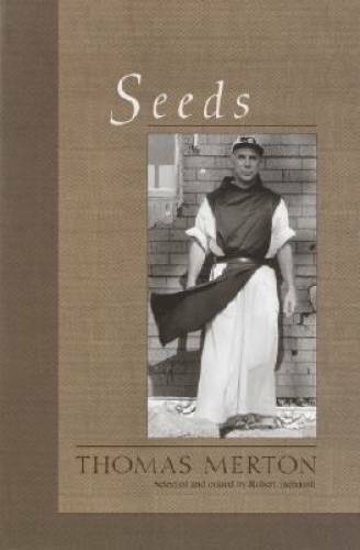 Seeds – Paperback By Thomas Merton – GOOD