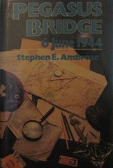Pegasus Bridge: June 6, 1944