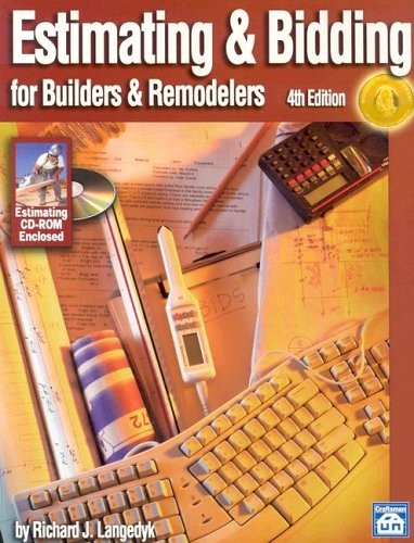 Estimating & Bidding For Buildiers & Remodelers: Estimating An…