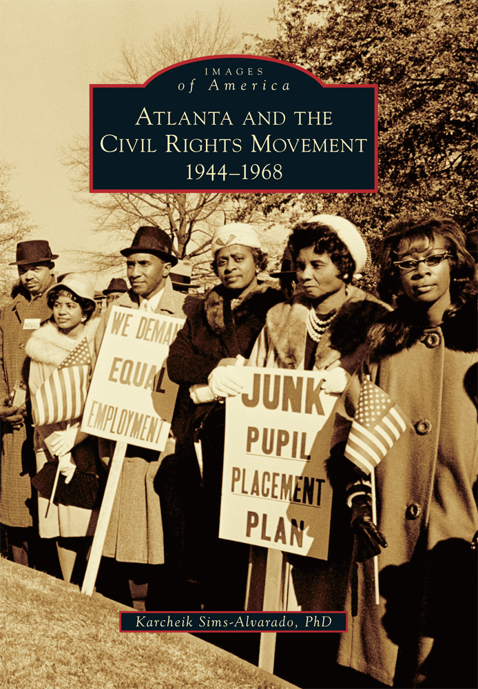 Atlanta and the Civil Rights Movement, Georgia, Images of America, Paperback