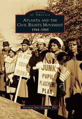 Atlanta and the Civil Rights Movement, Georgia, Images of America, Paperback