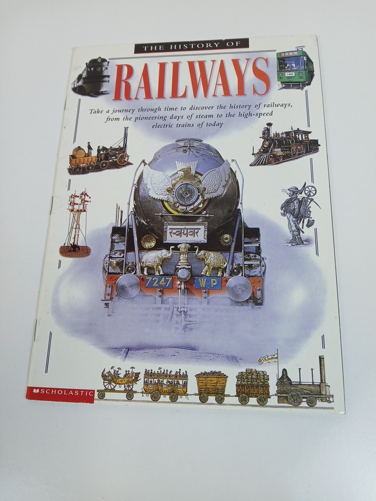 A History of Railways, Hynson, Colin, Scholastic Book, 31 Pages