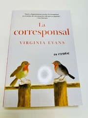 La Corresponsal by Virginia Evans (IN SPANISH – EN ESPANOL)