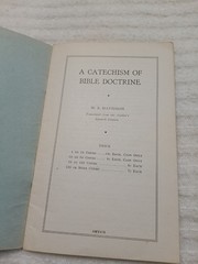 A Catechism of Bible Doctrine by W. E. Davidson