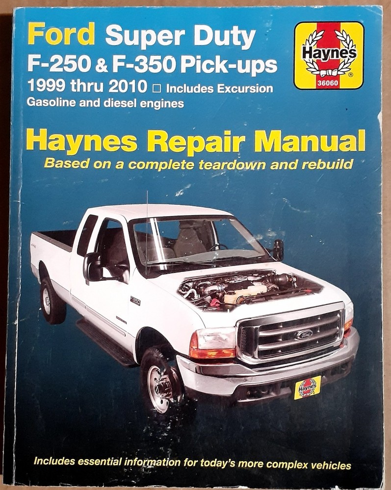 Haynes Ford Pick-Ups F250/F-350/Super Duty/Excursion 1999-2010 Repair Manual