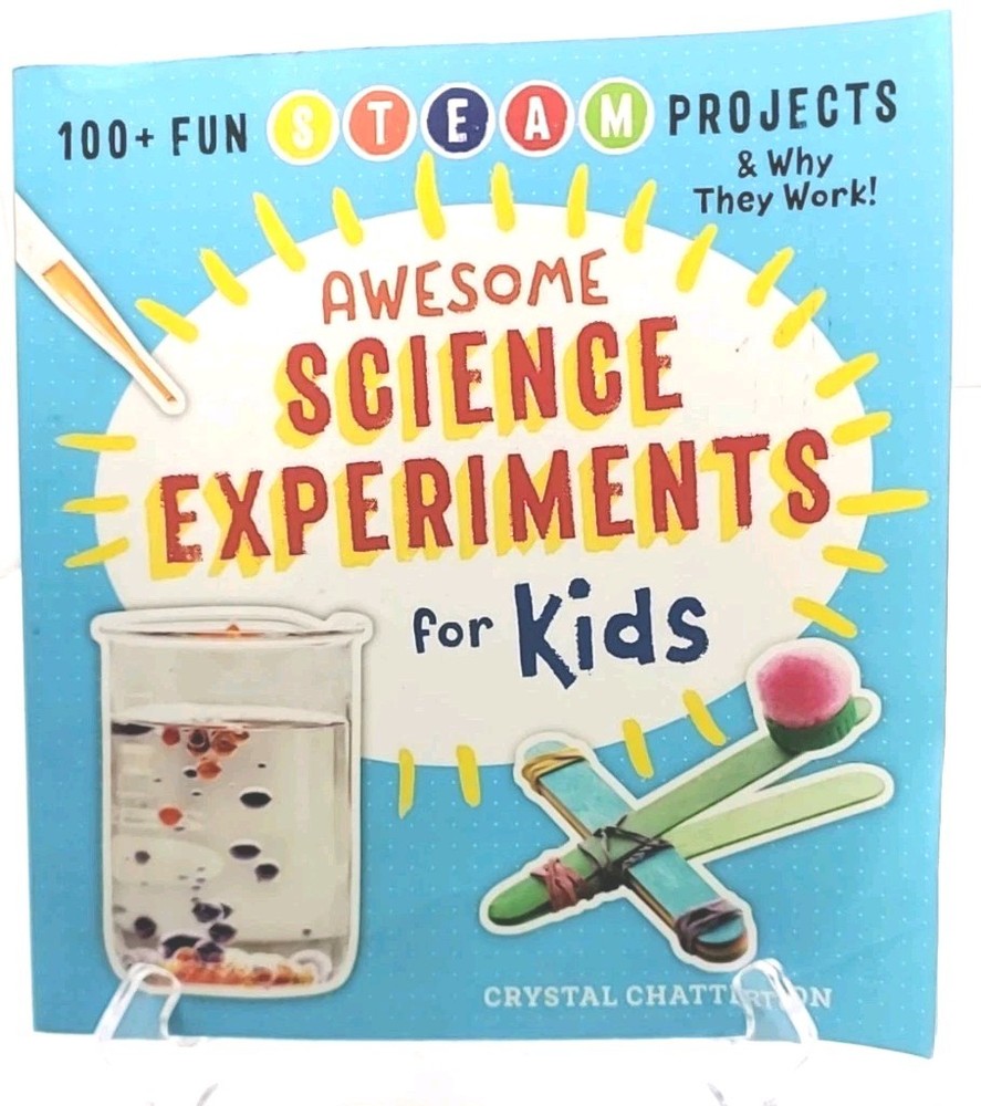 100+FUN STEAM PROJECTS & WHY THEY WORK, AWESOME SCIENCE EXPERIMENTS FOR KIDS.