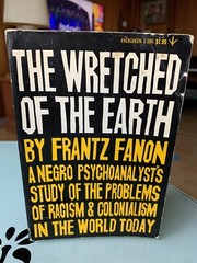 WRETCHED OF EARTH By Frantz Fanon First Evergreen Edition 1966