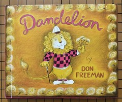DANDELION by Don Freeman (SIGNED w/Illustration, Hardcover, 1972)