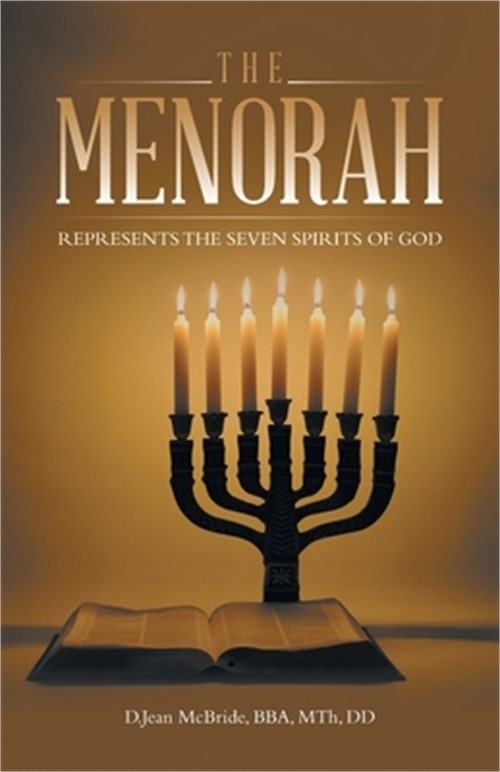 The Menorah: Represents the Seven Spirits of God (Paperback or Softback)